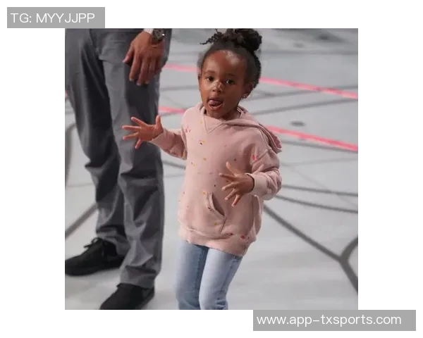 今日女儿亲自为老詹搭配服装小公主的用心让爸爸感动不已